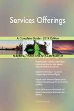 Services Offerings A Complete Guide - 2019 Edition