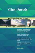 Client Portals A Complete Guide - 2020 Edition