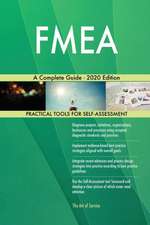 FMEA A Complete Guide - 2020 Edition