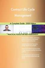 Contract Life Cycle Management A Complete Guide - 2020 Edition