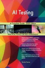 AI Testing A Complete Guide - 2020 Edition