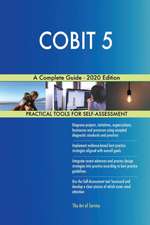 COBIT 5 A Complete Guide - 2020 Edition