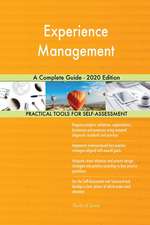 Experience Management A Complete Guide - 2020 Edition