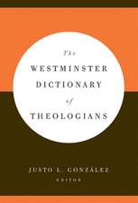 The Westminster Dictionary of Theologians