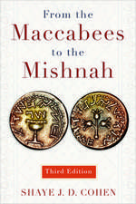 From the Maccabees to the Mishnah