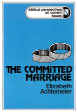 The Committed Marriage