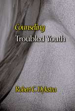 Counseling Troubled Youth