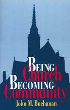 Being Church, Becoming Community