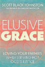 Elusive Grace