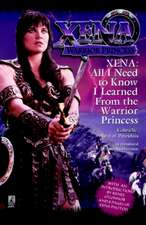 All I Need to Know I Learned from Xena: Warrior Princess