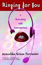 Ringing for You: A Love Story with Interruptions