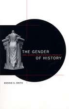 The Gender of History – Men, Women, & Historical Practice (Paper)