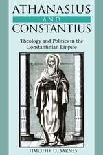 Athanasius & Constantius – Theology & Politics in the Constantiniah Empire