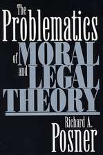 The Problematics of Moral & Legal Theory