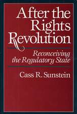 After the Rights Revolution – Reconceiving the Regulatory State (Paper)