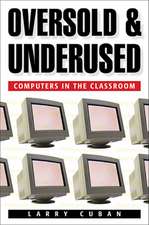 Oversold & Underused – Computers in the Classroom