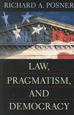 Law, Pragmatism and Democracy