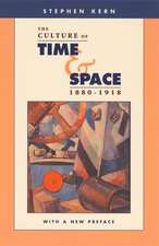 The Culture of Time and Space, 1880–1918 – With a preface 2e