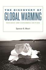 The Discovery of Global Warming Revised and Expanded edition 2e