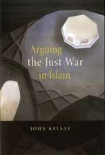 Arguing the Just War in Islam