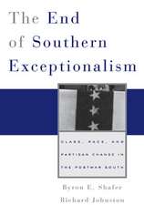 The End of Southern Exceptionalism – Class, Race, and Partisan Change in the Postwar South