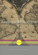 Empires and Encounters – 1350–1750