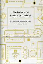 The Behavior of Federal Judges – A Theoretical and Empirical Study of Rational Choice