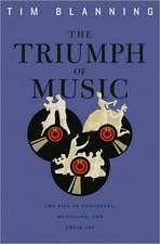 The Triumph of Music – The Rise of Composers, Musicians and their Art (OBE)