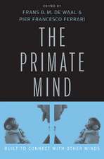 The Primate Mind – Built to Connect with Other Minds