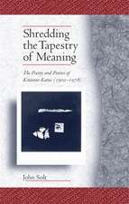 Shredding the Tapestry of Meaning – The Poetry and Poetics of Kitasono Katue (1902–1978)