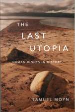 The Last Utopia – Human Rights in History