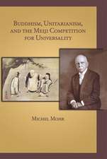 Buddhism, Unitarianism, and the Meiji Competition for Universality