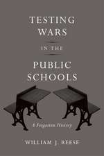 Testing Wars in the Public Schools – A Forgotten History