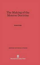 The Making of the Monroe Doctrine