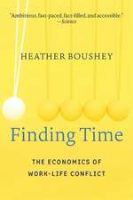 Finding Time – The Economics of Work–Life Conflict