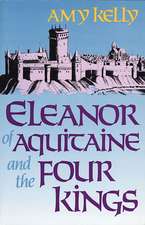 Eleanor of Aquitaine & the Four Kings