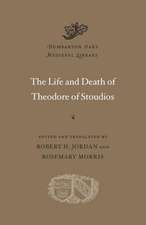 The Life and Death of Theodore of Stoudios