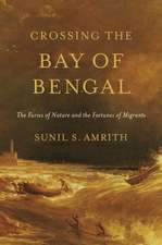 Crossing the Bay of Bengal – The Furies of Nature and the Fortunes of Migrants