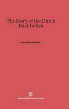 The Story of the Dutch East Indies