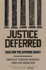 Justice Deferred – Race and the Supreme Court