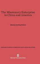 The Missionary Enterprise in China and America