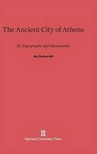 The Ancient City of Athens