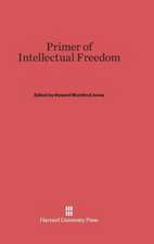 Primer of Intellectual Freedom