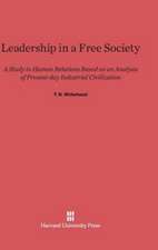 Leadership in a Free Society