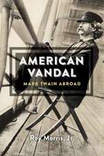 American Vandal – Mark Twain Abroad