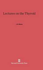 Lectures on the Thyroid