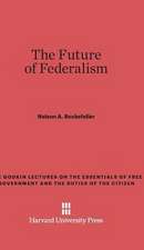 The Future of Federalism