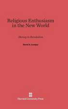 Religious Enthusiasm in the New World