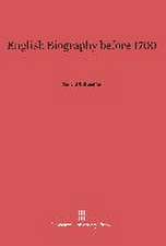 English Biography Before 1700