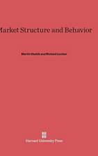 Market Structure and Behavior